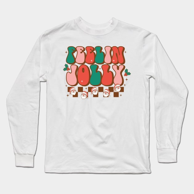 Feelin Jolly Long Sleeve T-Shirt by MZeeDesigns